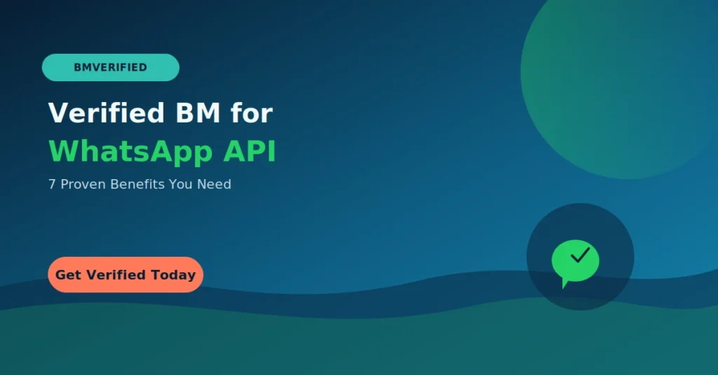 verified BM for WhatsApp API – BMVerified