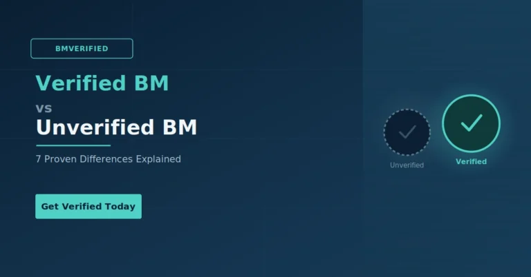Verified BM vs Unverified BM: What Is the Difference?